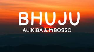 Alikiba & Mbosso - Bhuju (Lyrics)