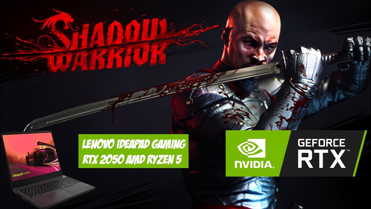 Shadow Warrior Lenovo Ideapad Gaming 3 | RTX 2050 4GB (HIGH GRAPHIC)