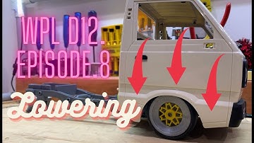 WPL D12 Drift EP8: Lowering Kit: How To Get The Perfect Stance And Look