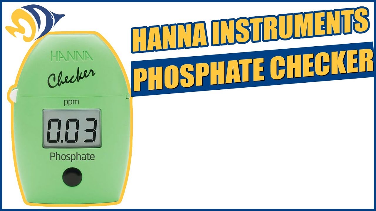 hanna instruments phosphate checker