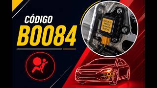 ✅ DTC B0084: What It Means and HOW TO FIX IT【Updated 2026】✅