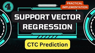 SUPPORT VECTOR REGRESSION (SVR) IN HINDI | MACHINE LEARNING COURSE 2023