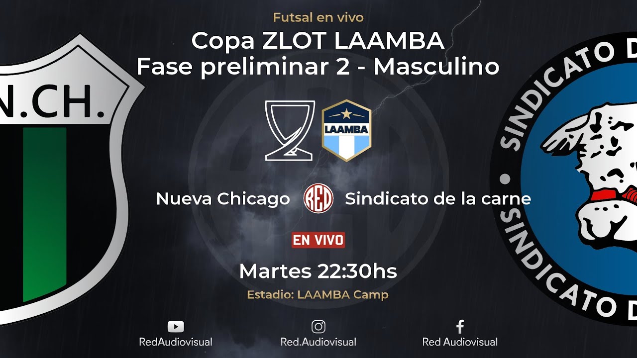 🔴 Nueva Chicago vs Sindicato de la carne - Fase preliminar 2 - Copa Zlot LAAMBA - Masculino