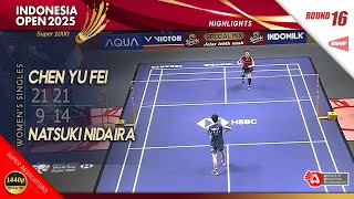Watch Chen Yu Fei vs Natsuki Nidaira | Indonesia Open 2025 | R16 WS Highlights