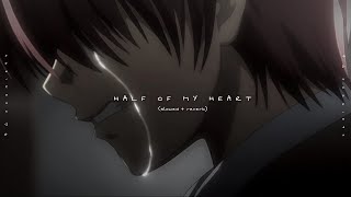 Josh Makazo - Half of My Heart (𝚜𝚕𝚘𝚠𝚎𝚍 & 𝚛𝚎𝚟𝚎𝚛𝚋)