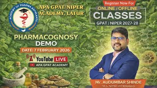 PHARMACOGNOSY II DEMO CLASS II GPAT 2027-28 II  MR.AUDUMBAR SIR II APA GPAT ACADEMY