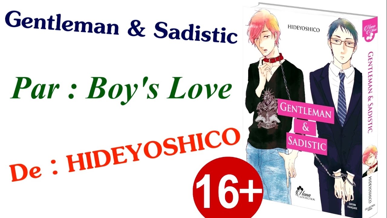 [Bilan Manga] Gentleman & Sadistic (Yaoi//éditions Boy's love) - YouTube
