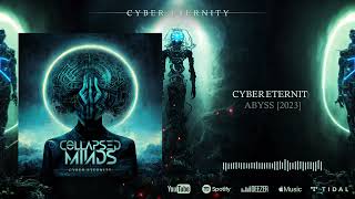 Collapsed Minds - Cyber Eternity