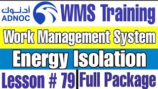 Energy Isolation System of Permit in ADNOC WMS | Lecture # 79