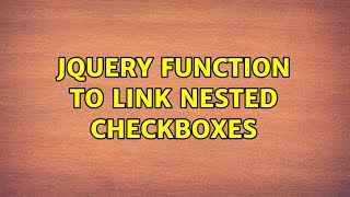 jQuery function to link nested checkboxes