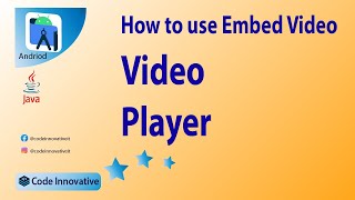 How to Make a Video Player App in Android Studio | Android Projects | code innovative