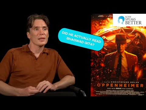 Did Cillian Murphy Really Read the Bhagavad Gita? A Body Language Read