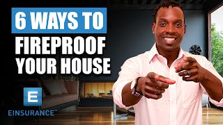 6 Ways To Fireproof Your House