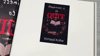 Happiness is to Quit - Kimaya Kolhe | eBook Trailer