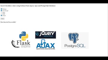 Insert Checkbox values using Python Flask Jquery Ajax and PostgreSQL Database