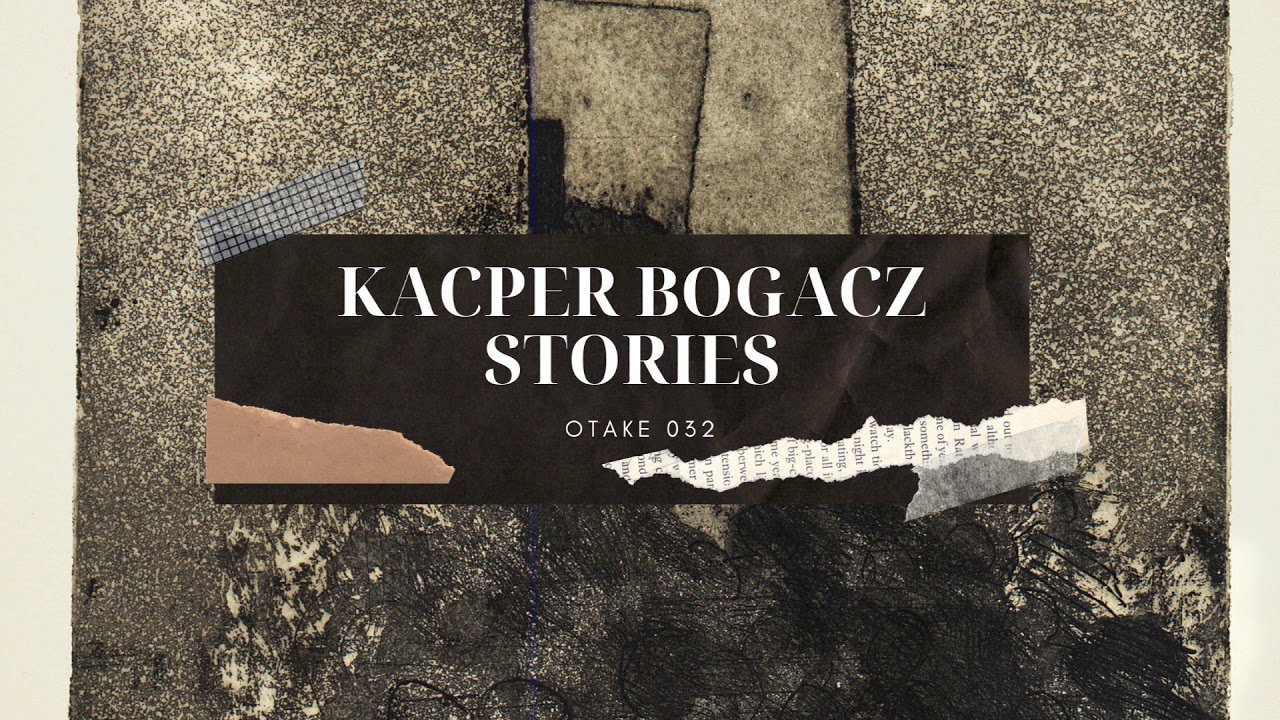 Kacper Bogacz - Hope in E minor (OTAKE 032)