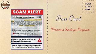 Beware of the "Veterans Savings Program" Post Card Scam Targeting Veterans and Their Dependents