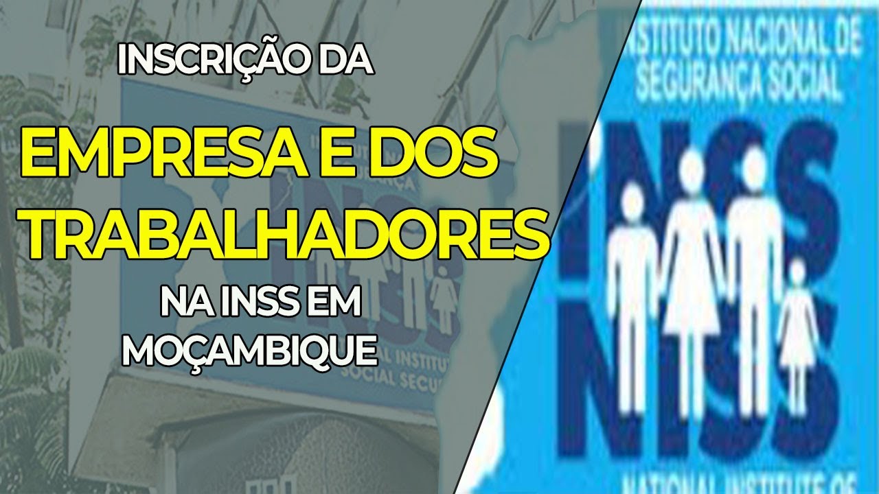 Direitos e Obrigações INSS - INSS em Moçambique guia de pagamento
