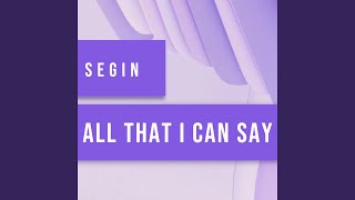 All That I Can Say