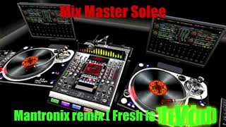 Download Lagu Mantronix remix ( Fresh is The Word ) - Chris Solee MP3