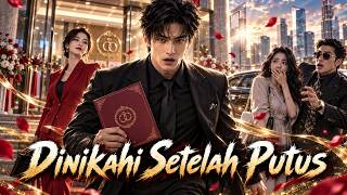 【IN DUB】 Baru Diputus, Pria Biasa Langsung Dinikahi Bos Cantik!