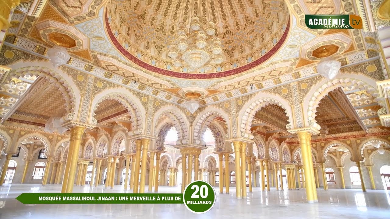 Mosquée Massalikoul Jinaan  Une merveille à plus de 20 milliards…