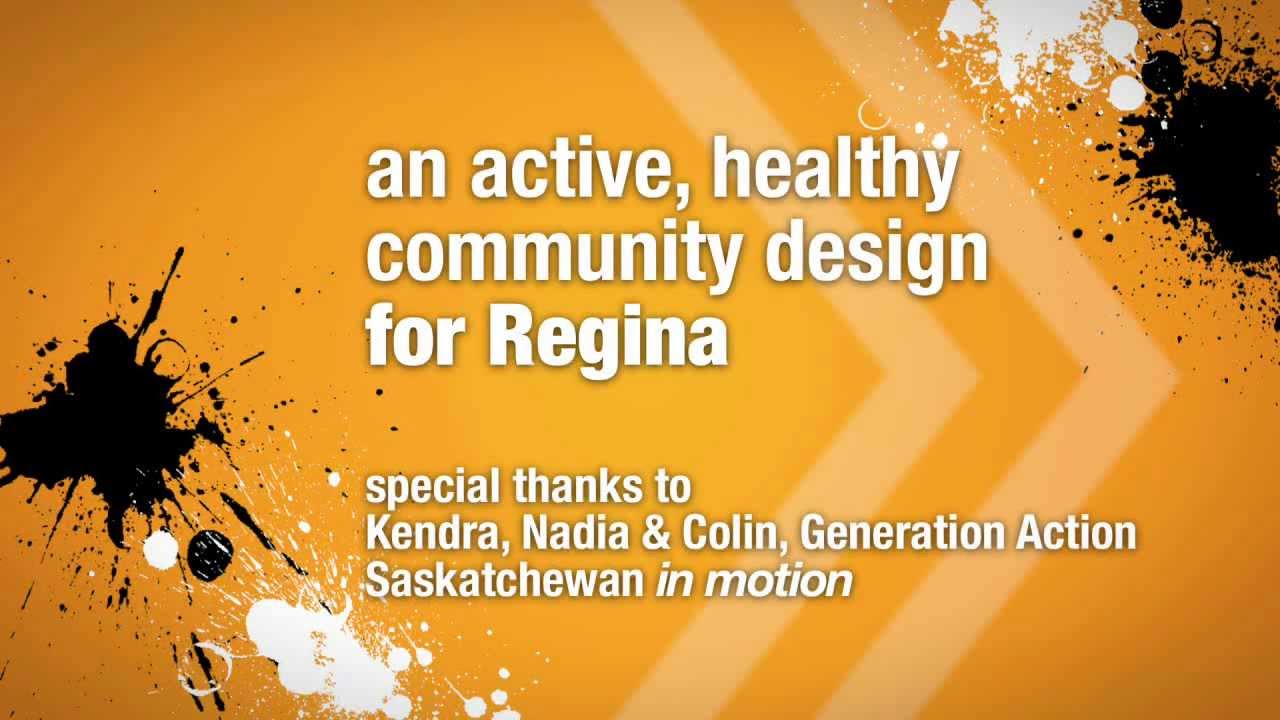 Saskatchewan in motion - Design Regina Presentation