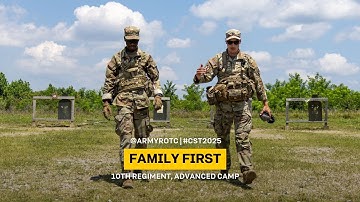 Family First | 10th Regiment, Advanced Camp | CST 2025