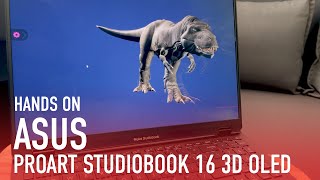 CES 2023: Glasses-Free 3D on a Laptop! The Asus ProArt Studiobook 16 3D OLED Gets Up in Your Face