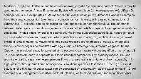 Modified True-False. I/false select the correct answer to make the sentence correct. Answers may be