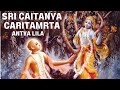 Sri Caitanya Caritamrta - Antya - Part 17 | Tue, 19.04.22 | HG Bhava Vibhushana Prabhu