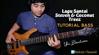 Download Lagu Steven \u0026 Coconut Treez - Lagu Santai (Tutorial Bass by Ube Barbossa) MP3 Download Lagu Steven \u0026 Coconut Treez - Lagu Santai (Tutorial Bass by Ube Barbossa) MP3