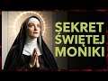 KIM BYŁA Święta Monika Widziała, jak jej syn został świętym