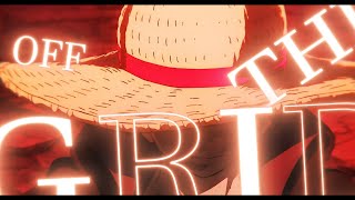 OFF THE GRID | ONE PIECE | FIRST FLOW | [AMV\EDIT]