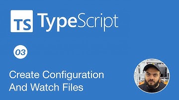 Learn Typescript In Arabic 2022 - #03 - Create Configuration And Watch Files