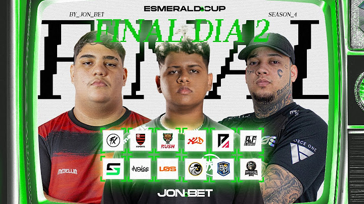 ESMERALD CUP BY JONBET 💚 GRANDE FINAL - DIA 2 💚 FLUXO, FLAMENGO, NOISE, DOLLARS, FAZ O P #PAGAJON