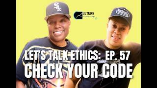 Let’s Talk Ethics: Check Your Code.