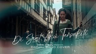 Cover Lagu Dadali – Disaat Aku Tersakiti |