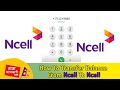How To Transfer Your Balance from NCELL to NCELL SIM Quickly