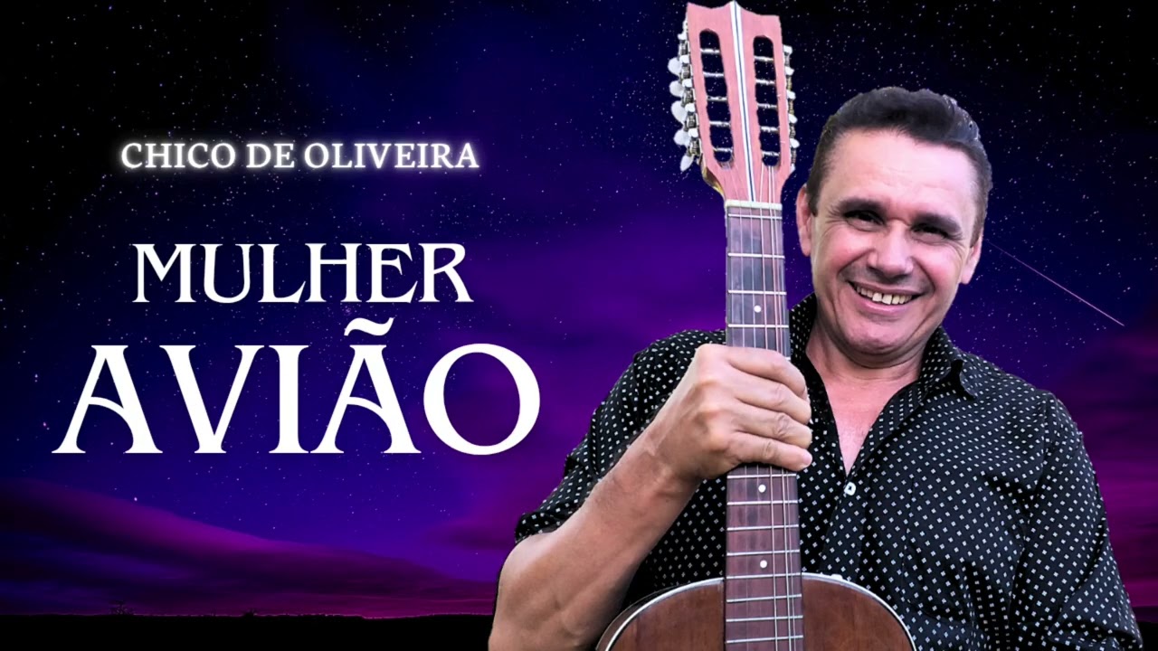 Mulher Avião • Chico de Oliveira