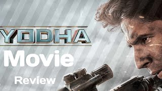 Yodha | Movie Review | Sidharth Malhotra | Raashii Khanna | Disha Patani | filmione india |