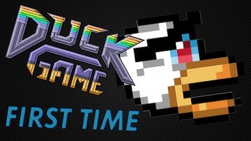 FIRST TIME | Duck Game