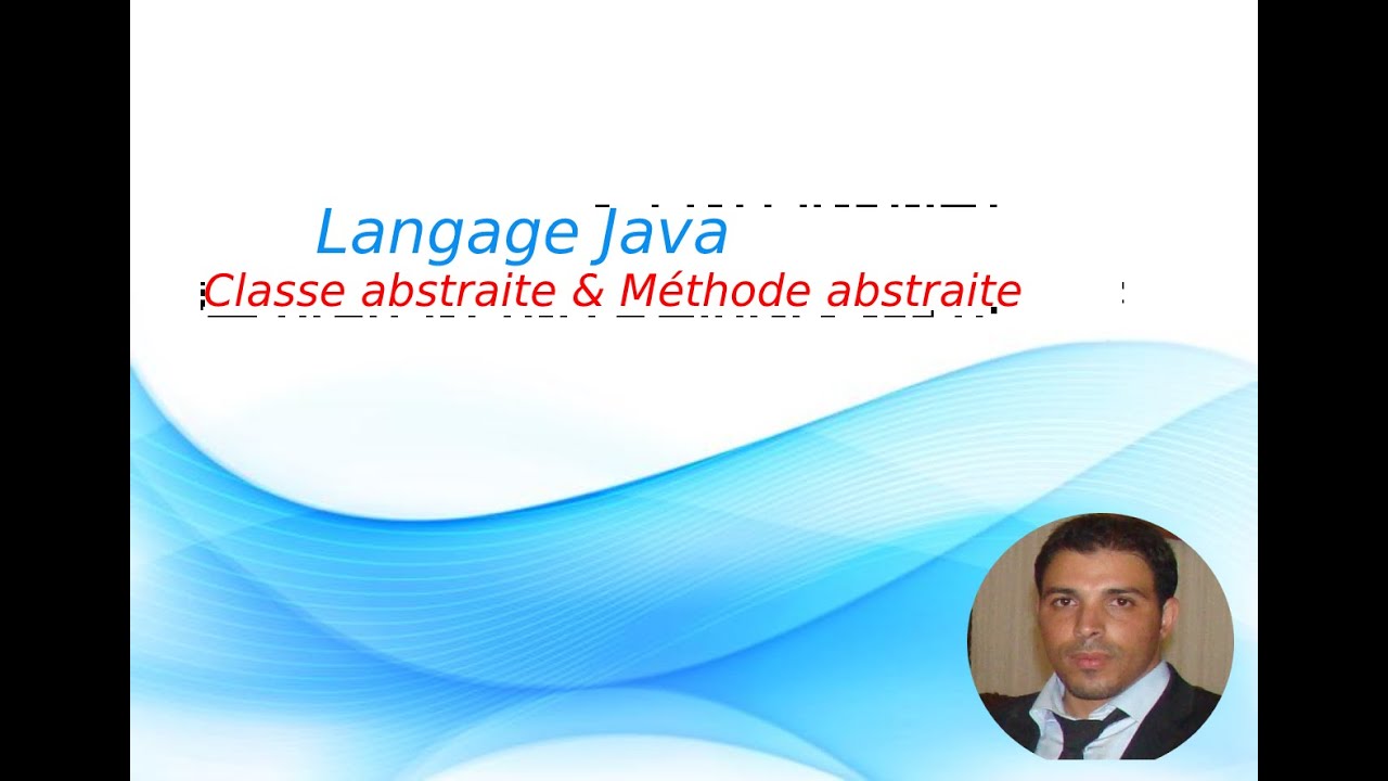 Java 12 : Classe Abstraite & Méthode Abstraite