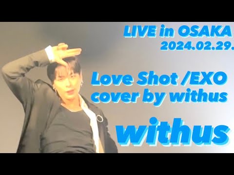 withus LIVE in Osaka,Japan 02.29./위더스, ウィザス,이락, 직캠,ラック,チッケム