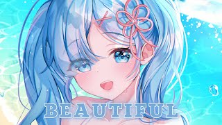 「Nightcore」- Beautiful