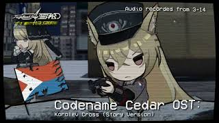 Codename Cedar OST | Korolev Cross (Story Version)