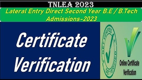 TNLEA 2023 || Certificate Verification Explained With Doubt Clearing || Info Camp
