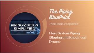 Flare System Piping Sloping and Knock out Drums |EPC Projects