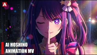 ​[Oshi no Ko]「アイ」(Ai) — Ai Hoshino | Fan Animation MV