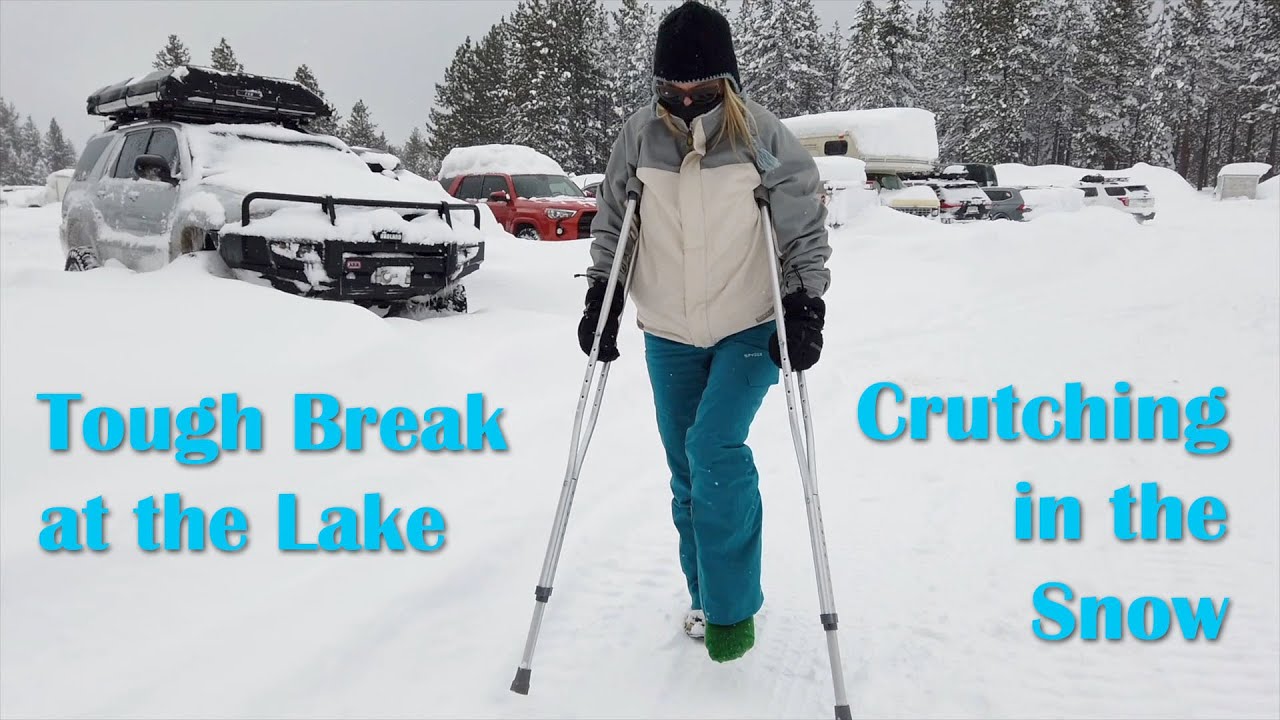 Tough Break at the Lake -- Crutching in the Snow, Part 1